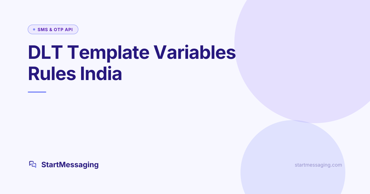 DLT Template Variable Rules in India (with Examples) | StartMessaging Blog